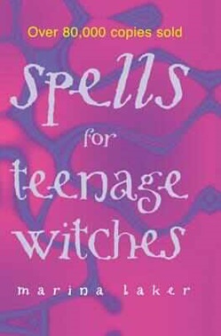 Spells for Teenage Witches - Click Image to Close